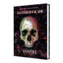 Vampire: The Masquerade 5th Edition  - Tattered Facade