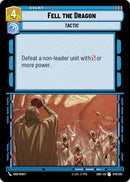 Fell the Dragon (078/262) (078/262) [Shadows of the Galaxy]