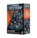 Kill Team: Dead Silence *PREORDER 22 NOV*