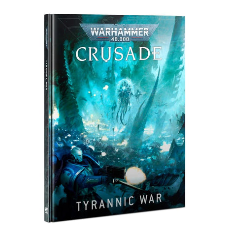 Warhammer 40,000: Crusade - Tyrannic War