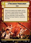 A Precarious Predicament (962) (Hyperspace Foil) (962) [Legends of the Force]