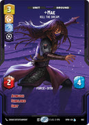 Mae - Kill the Dream (883) (Prestige Foil) (883) [Homeworlds]