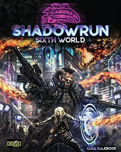 Shadowrun: Sixth World Core Rulebook