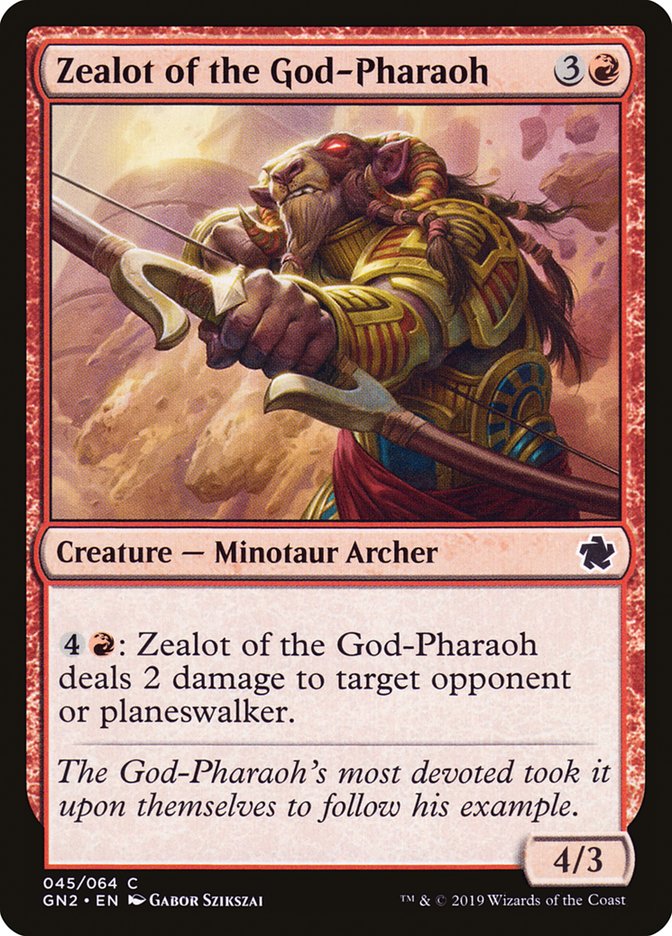 Zealot of the God-Pharaoh [Game Night 2019]