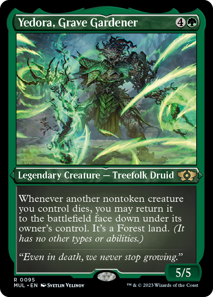 Yedora, Grave Gardener (Foil Etched) [Multiverse Legends]