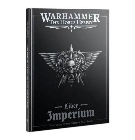 Liber Imperium: The Forces of The Emperor Army Book