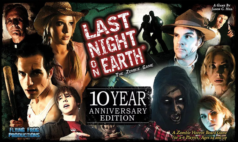 Last Night On Earth: 10 Year Anniversary Edition